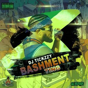 BASHMENT TING (Explicit)