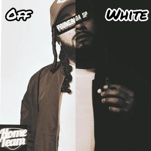 Off White (Explicit)