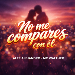 No Me Compares Con El