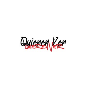 Quieren ver (Freestyle)