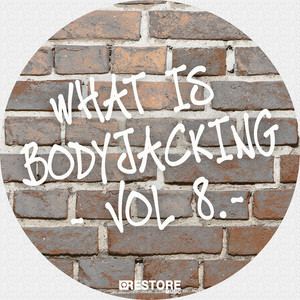 What Is Bodyjacking?, Vol. 8