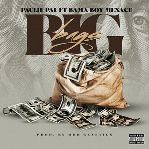 Big Bags (Explicit)