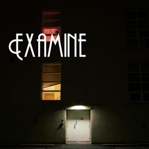 Examine (Explicit)