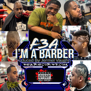 I'm a Barber (Explicit)