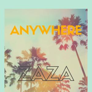 Anywhere ZazA (feat. Simbolikk) [Explicit]