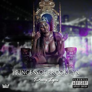 Princess of Brooklyn (Explicit)