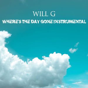 Where's the Day Gone (Inst.)