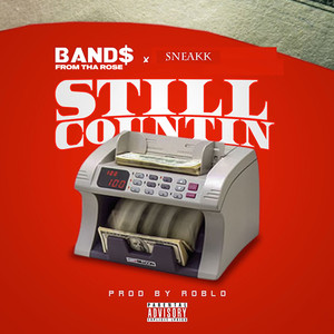 Still Countin (Explicit)