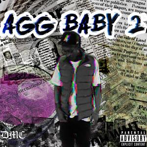 Agg Baby 2 (Explicit)