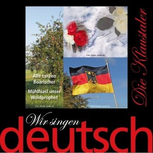 Wir singen deutsch - Alle tanzen Boarischer