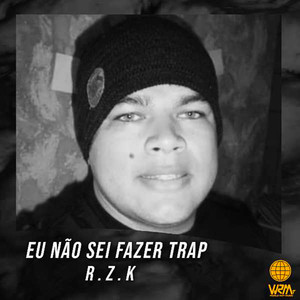 Eu Não Sei Fazer Trap (Explicit)