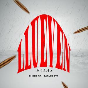 Llueven Balas (Explicit)