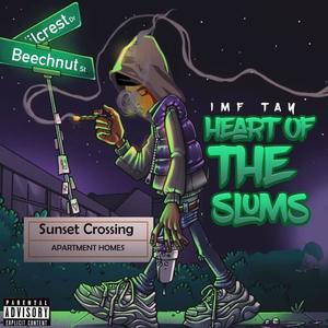 Heart Of The Slums (Explicit)