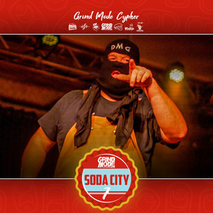 Grind Mode Cypher Soda City 7 (Explicit)