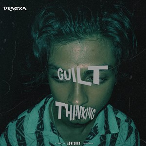 Guilt Thinking (Explicit)