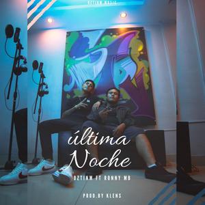 Última Noche (feat. Ronny MB)