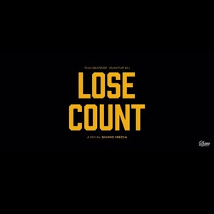 Lose Count (feat. Tha Heaterz) (Explicit)