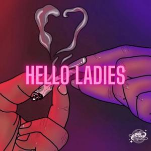 Hello Ladies (feat. Sur Gz) [Explicit]