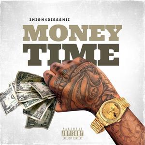 Money Time (Explicit)