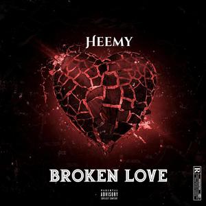 Broken Love (Explicit)