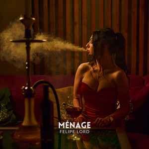 Ménage (Explicit)