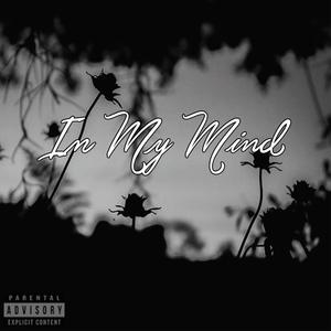 In My Mind (Explicit)