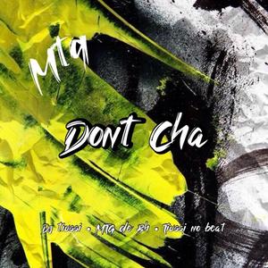 MTG - Dont Cha