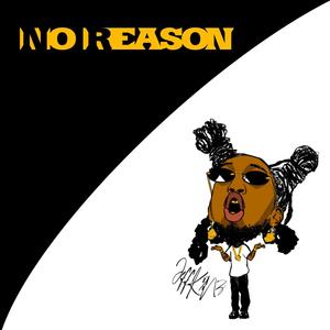 No Reason (Clean Version)