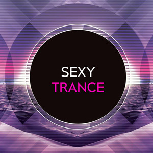 Sexy Trance