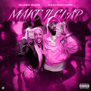 Make it clap (feat. RealRichIzzo) (Explicit)