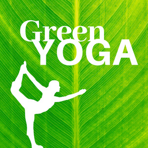 Green Yoga CD - Yoga Instrumental Album