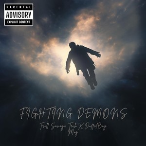 Fighting Demons (Explicit)