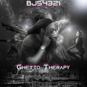 Ghetto Therapy (Explicit)