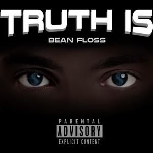 Truth Is (Explicit)