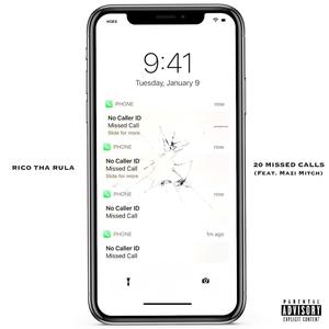 20 Missed Calls (feat. Mazi Mitch) [Explicit]