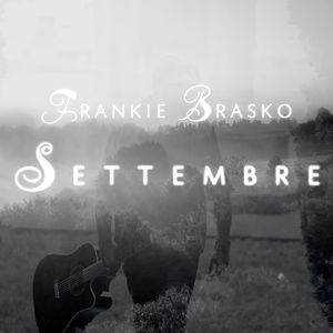 Frankie Brasko - Settembre