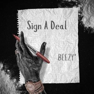 Sign A Deal (Explicit)