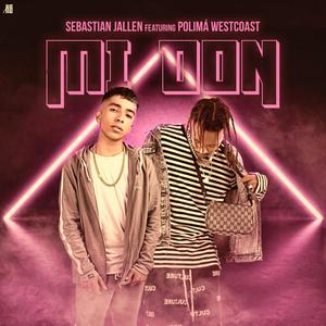 Mi Don(feat. Polimá Westcoast)