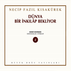 Dünya Bir İnkılap Bekliyor