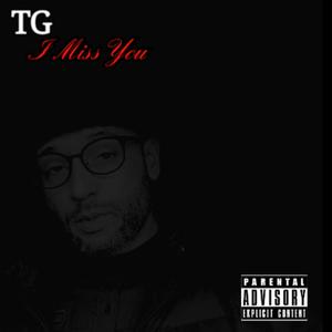 I Miss You (Explicit)