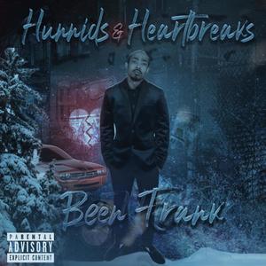 Hunnids & Heartbreaks (Explicit)