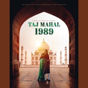 Taj Mahal 1989 (Soundtrack from the Netflix Series)