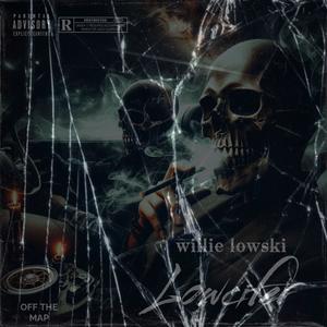 Willie Lowski (Balled On) (feat. Big Trey) [Explicit]