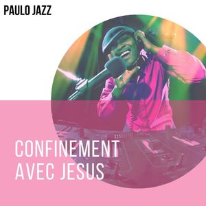 Confinement avec Jesus