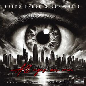 All eyes on me (Explicit)