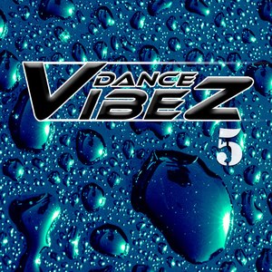 Dance Vibez 5