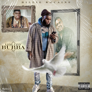 Long Live Bubba (Explicit)