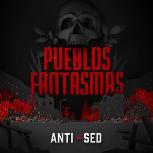 Pueblos Fanstasmas