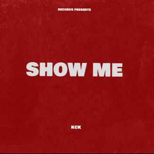 Show Me (Explicit)