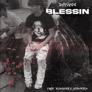 Blessin (Explicit)